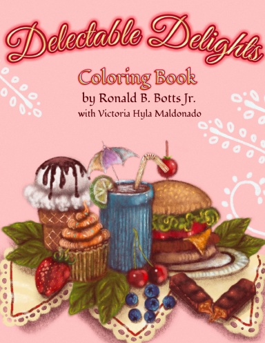 This Delectable Delights: Coloring Book is made with love by Victoria J. Hyla/Victoria Hyla Maldonado! Shop more unique gift ideas today with Spots Initiatives, the best way to support creators.