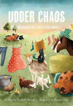 Udder Chaos: Amusing Adventures with Farm Animals