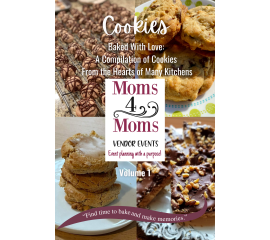 This Cookies: Baked With Love (Moms4Moms Cookbook Series: Volume 1) is made with love by Victoria J. Hyla/Victoria Hyla Maldonado! Shop more unique gift ideas today with Spots Initiatives, the best way to support creators.